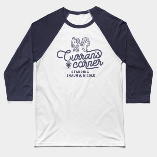 Curran's Corner | Light Shirt Baseball T-Shirt